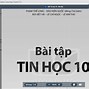 Tin Học Lớp 10 Kết Nối Tri Thức Bài 7